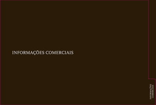 INFORMAÇÕES
COMERCIAIS

INFORMAÇÕES COMERCIAIS

 