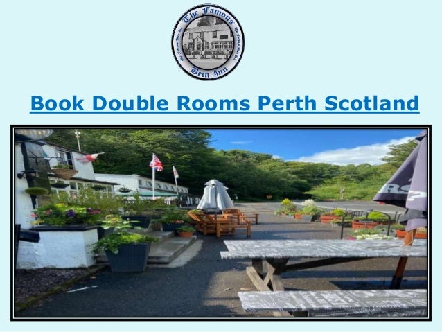 Book Double Rooms Perth Scotland
 
