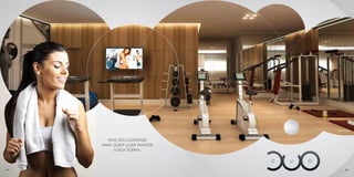 Espaço
                             Fitness
                                       Imagem Ilustrativa




        MAIS EXCLUSIVIDADE
     PARA QUEM QUER MANTER
          A BOA FORMA.



18                                               19
 