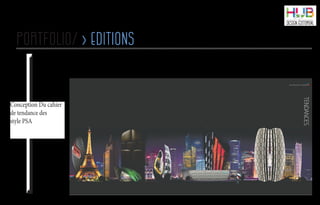 portfolio/ > Editions
Conception Du cahier
de tendance des
style PSA
 