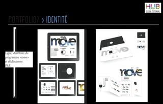 portfolio/ > identité
Ligne identitaire du
programme «move»
et déclinaisons
PSA
 