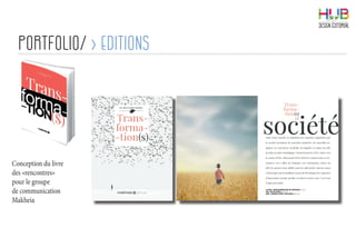 portfolio/ > Editions
Conception du livre
des «rencontres»
pour le groupe
de communication
Makheia
 