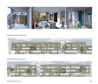 Portfolio Elodie Durier p.13
Façade Sud/Ouest logements
Façade Nord/Est logements
 