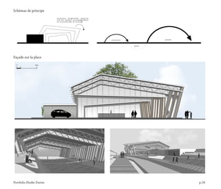 Portfolio Elodie Durier p.26
Schémas de principe
Façade sur la place
 