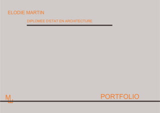 Elodie Martin - Diplomée d'état en architecture - Portfolio
