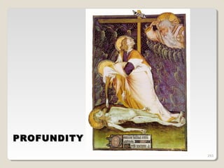 293293
PROFUNDITYPROFUNDITY
293
 