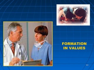 560560
FORMATION
IN VALUES
 