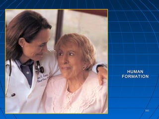 561561
HUMANHUMAN
FORMATIONFORMATION
 