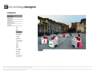 luis arrivillagadesigner

            categories

             furniture
             ligthing
             objects
             bathroom
             urban
                                        p5
                                        p6
                                        border
                                        poulpè
                                        vasil
                                        julieta
                                        cadrega
                                        101
                                        301
                                        501
                                        toupiè
                                                                                                            2009
                                        sicula
                                        putia
                                        poulpè ii




2011 © Luis Arrivillaga. Tutti i diritti riservati. Qualsiasi disegno, illustrazione, immagine, grafica e fotografia, e qualsiasi altro materiale è protetto da diritti d’autore. Qualsiasi sua utilizzazione, inclusa la sua riproduzione, comunicazione al pubblico e la dif-
fusione, in tutto o in parte, è vietata se non autorizzata per iscritto da Luis Arrivillaga.

2011 © Luis Arrivillaga. All rights reserved. Any drawing, picture, image, graphic and photograph, and any other material is protected under copyrights. Any utilization, including its reproduction, communication to the public and dissemination, in whole or
in part, is forbidden if not authorized in writing by Luis Arrivillaga.
 