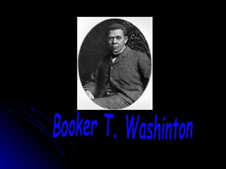 Booker T. Washinton 