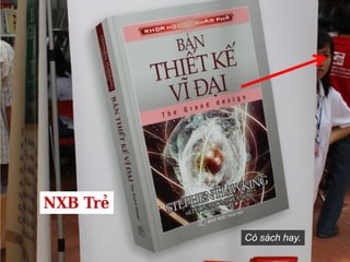 NXB Trẻ

          Có sách hay.
 