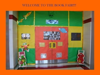 WELCOME TO THE BOOK FAIR!!!! 
