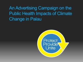 An Advertising Campaign on the Public Health Impacts of Climate Change in Palau 