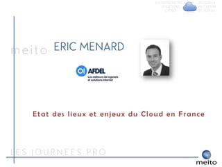 Etat des lieux et enjeux du Cloud en France
 