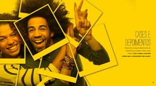 CASESE
DEPOIMENTOSSelecionamos alguns depoimentos de
voluntários que ajudam a fazer nossa
história. Com a leitura, você terá
certeza que o voluntariado vale a pena!
34 35
 