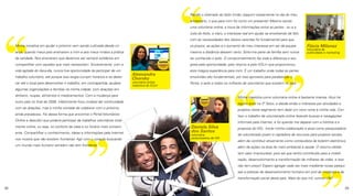 Minha iniciativa em ajudar o próximo vem sendo cultivada desde cri-
ança, quando meus pais ensinaram a mim e aos meus irmãos a prática
da caridade. Nos ensinaram que devemos ser sempre solidários em
compartilhar com aqueles que mais necessitam. Sinceramente, com a
vida agitada do dia-a-dia, nunca tive oportunidade de participar de um
trabalho voluntário, até porque isso exigia cumprir horários e se deslo-
car até o local para desenvolver o trabalho, em contrapartida, ajudava
algumas organizações e famílias na minha cidade, com doações em
dinheiro, roupas, alimentos e medicamentos. Com a mudança para
outro país no final de 2008, infelizmente ficou inviável dar continuidade
com as doações, mas a minha vontade de colaborar com o próximo,
ainda prevaleceu. Foi dessa forma que encontrei o Portal Voluntários
Online e descobri que poderia participar de trabalhos voluntários total-
mente online, ou seja, no conforto de casa e no horário mais conveni-
ente. Compartilhar o conhecimento, ideias e informações pela Internet
nos mostra que não existem fronteiras. Agir com o coração buscando
um mundo mais humano também não tem fronteiras.
Alessandra
Chorsky
voluntária online
tradutora do ICom
Recebi o chamado do Asilo Irmão Joaquim exatamente no dia do meu
aniversário, o que para mim foi como um presente! Mesmo sendo
uma voluntaria online, a troca de informações entre as partes - eu e a
Julia do Asilo, e claro, o interesse real em ajudar se envolvendo de fato
com as necessidades dos idosos carentes foi fundamental para que
os prazos, as ações e o aumento do meu interesse em ser da equipe
mesmo a distância dessem certo. Sinto-me parte da família sem nunca
ter conhecido o asilo. O comprometimento faz toda a diferença e sou
grata pela oportunidade, pelo retorno e pelo VOLm que proporcionou
esta mágica experiência para mim. É um trabalho onde todas as partes
envolvidas são fundamentais, por isso aproveito para parabenizar o
Portal, o asilo e todos os milhares de voluntários que existem no país.
Flávia Milanez
Voluntária de
publicidade e marketing
Minha trajetória como voluntária online é bastante intensa. Atuo há
alguns anos no 3º Setor, e desde então o interesse por atividades e
projetos neste segmento tem dado um novo norte à minha vida. Con-
heci o trabalho de voluntariado online fazendo buscas e navegações
informais pela internet, e foi quando me deparei com a história e a
proposta do VOL. Iniciei minha colaboração e atuei como pesquisadora
de voluntariado jovem e captadora de recursos para projetos sociais,
além de contribuir ativamente como conteudista de boletim eletrônico,
além de ações na área do meio ambiente e saúde. O retorno obtido
tem valor imensurável, pois sei que tenho contribuído para a mobili-
zação, desenvolvimento e transformação de milhares de vidas, e isso
não tem preço! Espero agregar cada vez mais mediante novas pesqui-
sas e práticas de desenvolvimento humano em prol da mudança e da
transformação social deste país. Mais do que mil, somos UM!
Daniela Silva
dos Santos
voluntária
pesquisadora do IVA
38 39
 