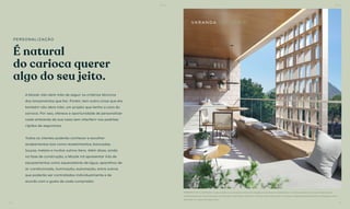 É natural
do carioca querer
algo do seu jeito.
A Mozak não abre mão de seguir os critérios técnicos
dos lançamentos que faz. Porém, tem outra coisa que ela
também não abre mão: um projeto que tenha a cara do
carioca. Por isso, oferece a oportunidade de personalizar
cada ambiente da sua casa sem interferir nos padrões
rígidos de segurança.
Todos os clientes poderão conhecer e escolher
acabamentos tais como revestimentos, bancadas,
louças, metais e muitos outros itens. Além disso, ainda
na fase de construção, a Mozak irá apresentar kits de
equipamentos como aquecedores de água, aparelhos de
ar-condicionado, iluminação, automação, entre outros
que poderão ser contratados individualmente e de
acordo com o gosto de cada comprador.
PERSONALIZAÇÃO
PERSPECTIVA ILUSTRADA. A decoração e os revestimentos são imagens meramente ilustrativas. Os móveis assim como os materiais de
acabamento são de dimensões comerciais e não fazem parte do contrato de construção. O imóvel e empreendimento serão entregues como
indicado no memorial descritivo.
VA R A N DA C O LU NA 01
BS’’DBS’’D
40 41
 