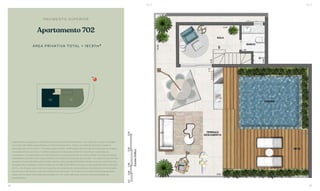 Apartamento 702
PAVIMENTO SUPERIOR
ÁREA PRIVATIVA TOTAL = 187,97m2
A decoração, paisagismo e revestimentos são meramente ilustrativos. / Os materiais a serem utilizados
na construção estão especificados no memorial descritivo. / Esta é uma planta provisória sujeita a
alteração sem aviso prévio. / O projeto poderá sofrer modificações decorrentes das posturas municipais,
concessionárias e do local. / A planta apresenta localização preliminar de pilares e prumadas de
instalações. / As áreas descritas são referentes às áreas privativas de cada unidade. As áreas privativas
representam as áreas dos compartimentos somadas as suas áreas de paredes. / As cotas são de eixo das
paredes e foram definidas pelos limites externos das paredes (fachadas e áreas comuns) e pelo eixo das
paredes entre unidades, conforme descrito na NBR 12.721 ABNT. As áreas e cotas poderão sofrer alteração
de 5%. / Os móveis, assim como os materiais de acabamento representados na planta são de dimensões
comerciais e não fazem parte do contrato de construção. / Os materiais e acabamentos apresentados
nessa planta serão oferecidos aos clientes com um custo adicional, durante a personalização de
acabamentos.
02 01
N
BS’’DBS’’D
88 89
 