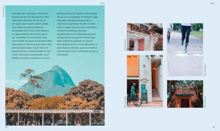 Cercado por natureza, o Flora fica
localizado em um dos bairros mais
cobiçados da Zona Sul do Rio. É
um lugar que inspira vida e saúde
com todas as suas opções de
atividades ao ar livre. Uma delas é
a Lagoa Rodrigo de Freitas que é
um verdadeiro convite para uma
caminhada, ou para um simples olhar
que busca o renovo que só essa vista
pode proporcionar. E, por falar em
proporcionar, o Jardim Botânico tem
muito mais para surpreender você.
Desde um jantar romântico no pólo
gastronômico da região, a uma tarde
de sol com os amigos no Parque Lage.
Mas isso não para porque aqui a
natureza é generosa. Se de um lado
tem a Lagoa, do outro tem cachoeira,
trilhas fantásticas, parques
exuberantes e uma floresta que nos
abraça de forma gentil e carinhosa.
Mas lembre-se: guarde um pouco
dos abraços para o Cristo Redentor e
seus braços abertos, que convidam o
carioca para viver momentos de paz e
felicidade.
Fotoilustrativa
Fotoilustrativa
FotoilustrativaFotoilustrativa
Fotoilustrativa
BS’’DBS’’D
14 15
 