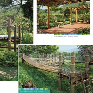 Ilustração Artística da Míni-Horta
Ilustração Artística do Arvorismo
 