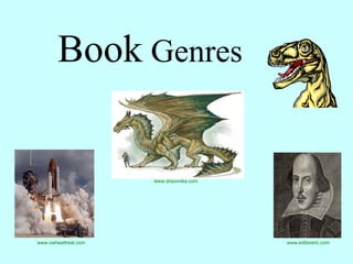 Book  Genres www.draconika.com   www.owheattreat.com   www.editoreric.com   
