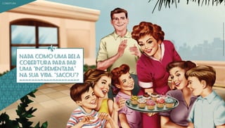 Cobertura
Nada como uma bela
cobertura para dar
uma “incrementada”
na sua vida. “Sacou”?
Aimagemnãoguardaqualquersemelhançacomoempreendimento,sendomeramenteilustrativa.
 