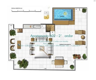 Apartamento 602 - 2° andar
Opção de personalização: 2 suítes com lavabo
Área privativa
98,28 + 5,08 (sac.) + 17,76 (var.) + 3,015 (dep.) + 109,445 (terr. desc.) = 233,58 m²
BS”D
 