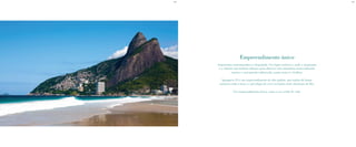 BS”D

BS”D

Empreendimento único
Arquitetura contemporânea e despojada. Um lugar exclusivo, onde a inspiração
e o charme não medem esforços para oferecer uma atmosfera essencialmente
carioca e unicamente sofisticada, assim como é o Leblon.
Igarapava 53 é um empreendimento de alto padrão, que traduz de forma
exclusiva todo o luxo e o privilégio de viver no bairro mais charmoso do Rio.
Um empreendimento único, como o seu estilo de vida.

 