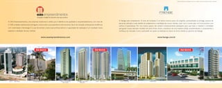 Material publicitário de divulgação interna com imagens meramente ilustrativas. Sujeito a alterações.                                                                                                                                               Material publicitário de divulgação interna com imagens meramente ilustrativas. Sujeito a alterações.




                                                                                                                                                                      A Faenge está completando 10 anos de fundação. E só temos motivos para nos orgulhar : pontualidade na entrega, sucesso de
        A OAS Empreendimentos, uma empresa tradicional e sólida que é referência de qualidade e empreendedorismo, com mais de
                                                                                                                                                                      parcerias, atenção a cada detalhe do acabamento e satisfação de nossos clientes. Lidar com a construção civil é se envolver com
        41.500 unidades habitacionais entregues, coloca toda a sua experiência internacional a favor da inovação, antecipando tendências
                                                                                                                                                                      sonhos e expectativas. Por isso, nossos passos são sempre cuidadosamente planejados para que todo o respeito e seriedade
        com criatividade e tecnologia. E o que dá sentido a todo esse profissionalismo e capacidade de realização é um resultado muito                                que guiam nossas decisões resultem em bons frutos. Assim, crescemos de uma maneira sólida, surpreendendo e conquistando a
        especial: a satisfação de seus clientes.                                                                                                                      confiança do mercado. Como você pode ver, quem se antecipa ao futuro se torna cliente ou parceiro da Faenge.


                                                                                            www.oasempreendimentos.com                                                                                                        www.faenge.com.br




                                                                              EM BAIXA                                                              EM BAIXA                                                                                                EM BAIXA




           WTC – São Paulo                                              Shopping Barra - Salvador            Altos do Butantã   Villaggio Panamby   Soho - Salvador    Vista Shopping                          Soffisticato                                   Monumental                                                             Park Style
                                                                                                                São Paulo            Salvador
 