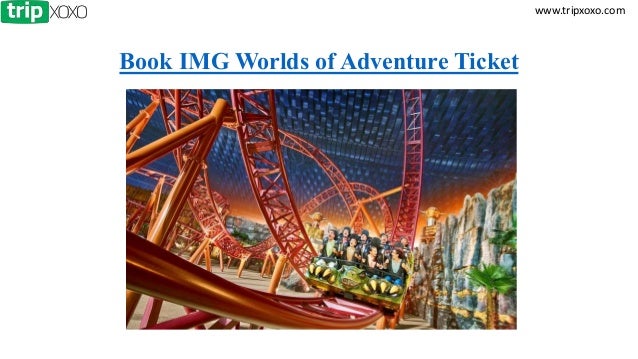 Book IMG Worlds Of Adventure Ticket book-img-worlds-of-adventure-ticket