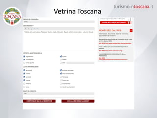 Vetrina	
 Toscana	
 
 