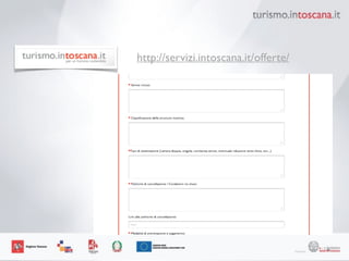 71
http://servizi.intoscana.it/offerte/
 