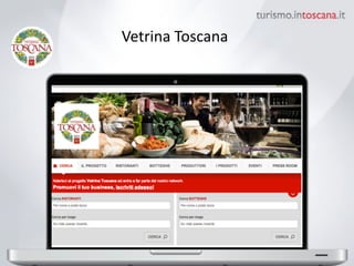 Vetrina	
 Toscana	
 
 