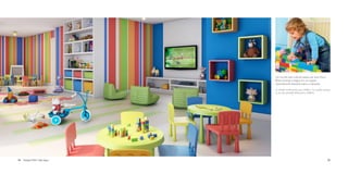 Foto Ilustrativa / Illustrative Picture

Ilustração Artística / Artistic Illustration

Um mundo todo colorido espera por seus filhos.
Muita diversão e alegria em um espaço
especialmente dedicado para a criançada.
A colorful world awaits your children. Lots of fun and joy
in an area specially dedicated to children.

38

Espaço Kids / Kids Space

39

 