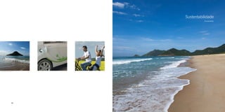 Sustentabilidade
Sustainability

Fotos Ilustrativas / Illustrative Picture

86

87

 