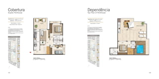 Cobertura
Duplex Penthouse

132

Dependência
Top Floor of Penthouse

133

 