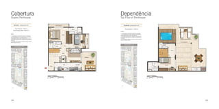 Cobertura
Duplex Penthouse

134

Dependência
Top Floor of Penthouse

135

 