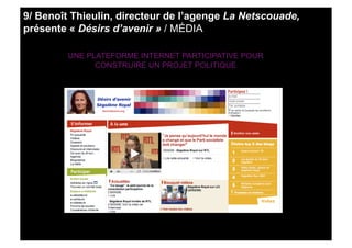 9/ Benoît Thieulin, directeur de l’agenge La Netscouade,
présente « Désirs d’avenir » / MÉDIA

         UNE PLATEFORME INT...