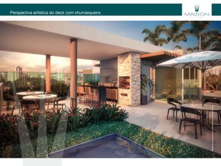 Perspectiva artística do deck com churrasqueira
Materialexclusivoparatreinamentodecorretores.
 