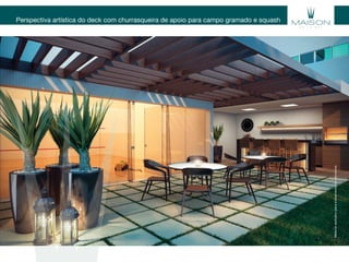 Perspectiva artística do deck com churrasqueira de apoio para campo gramado e squash
Materialexclusivoparatreinamentodecorretores.
 