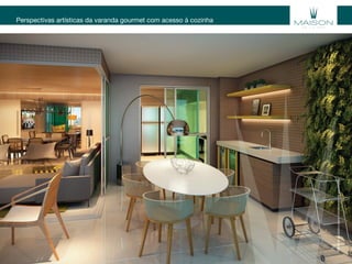 Perspectivas artísticas da varanda gourmet com acesso à cozinha
Materialexclusivoparatreinamentodecorretores.
 