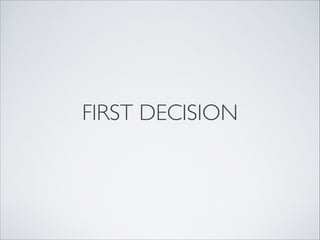 FIRST DECISION
 