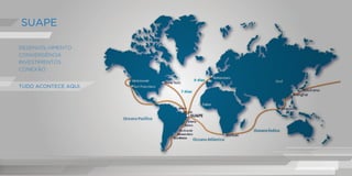 SUAPE
DESENVOLVIMENTO
CONVERGÊNCIA
INVESTIMENTOS
CONEXÃO
TUDO ACONTECE AQUI.
SUAPE
DESENVOLVIMENTO
CONVERGÊNCIA
INVESTIMENTOS
CONEXÃO
TUDO ACONTECE AQUI.
 