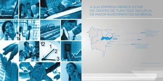 *Fonte: Secretaria de Planejamento e Gestão do Governo Estadual de Pernambuco.
A SUA EMPRESA MERECE ESTAR
NO CENTRO DE TUDO ISSO. NO LOCAL
DE MAIOR INVESTIMENTOS NO BRASIL
800 km
7 capitais
5 aeroportos internacionais
5 portos internacionais
1 porto fluvial
20 milhões de pessoas
90% do PIB NE
Fortaleza
Natal
João Pessoa
Recife
Suape
Aracaju
Salvador
Macéio
300 km
600 km
4 capitais
2 aeroportos internacionais
3 aeroportos regionais
4 portos internacionais
Mais que 35% do PIB NE
*Fonte: Secretaria de Planejamento e Gestão do Governo Estadual de Pernambuco.
A SUA EMPRESA MERECE ESTAR
NO CENTRO DE TUDO ISSO. NO LOCAL
DE MAIOR INVESTIMENTOS NO BRASIL
800 km
7 capitais
5 aeroportos internacionais
5 portos internacionais
1 porto fluvial
20 milhões de pessoas
90% do PIB NE
Fortaleza
Natal
João Pessoa
Recife
Suape
Aracaju
Salvador
Macéio
300 km
600 km
4 capitais
2 aeroportos internacionais
3 aeroportos regionais
4 portos internacionais
Mais que 35% do PIB NE
 