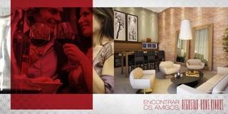 PERSPECTIVA ILUSTRADA DA CONFRARIA




             DEGUSTAR BONS VINHOS
ENCONTRAR
OS AMIGOS,
 