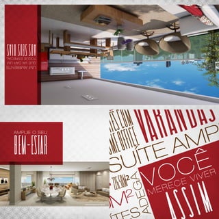 S U Í T E
                                                                                                                 PERSPECTIVA ILUSTRADA DA VARANDA GOURMET




  AOS SEUS DIAS
  TOQUE ESPECIAL
  q ue  vai d ar um
      iente    am b   Um




                           A M  P LIA D O
                                                                 3S U ÍTE S CO M
                                                                                 VA R A N D  S
                                                                                            AP
                              S
                                                                                            CE
        G
     IN
                                                                                     EO  FI
                                                                                        F E AM
                            E
              Amplie o seu

   V
                                                                                   OM ÍT
  I
L             BEM-ESTAR                                                          H
                          T
             DA



                        Í
         LIA




                                                                                      U         ÊR
                      U
                                                                                   S           CE
    AM P




                                                                                                 O
                    S
                                                                                               V
 TE




                                                                                          A



                                                                                       0M²
                                                                                                                   IV
                          UÍ




                                                                                  226,5
                                                                                                                 V


                                                                                                                     M
                                                                                                             E
                         S




                                                                                                                   I
                                                                                                           C
                                                                                        G
                  4
                                                                                                                 S
                                                                                                       E
                      DA




                                                                                                    ER
                                             2                                                 M
                  LIA




                                                                                                E




                                            M
                                           0 S
                P




                                                                                              D




                                         ,5
              M            EA




                                      PERSPECTIVA ILUSTRADA DO LIVING AMPLIADO
                                                                                             A
                      U ÍT
 