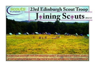 23rd Edinburgh Scout Troop
  Joining Scouts        2012/13
 