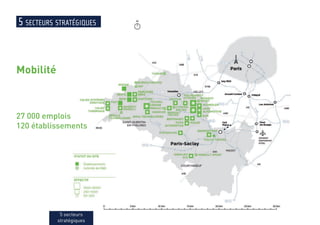 Mobilité
27 000 emplois
120 établissements
5 secteurs
stratégiques
5 secteurs stratégiques
 