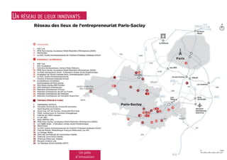 Un réseau de lieux innovants
Un pôle
d’innovation
 