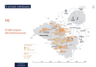 5 secteurs stratégiques
TIC
37 000 emplois
400 établissements
5 secteurs
stratégiques
 